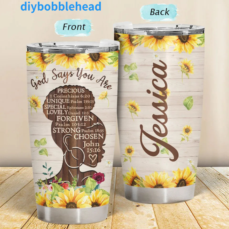 "God Says You Are" – Personalized Africa Black Girl Custom Stainless Steel Tumbler