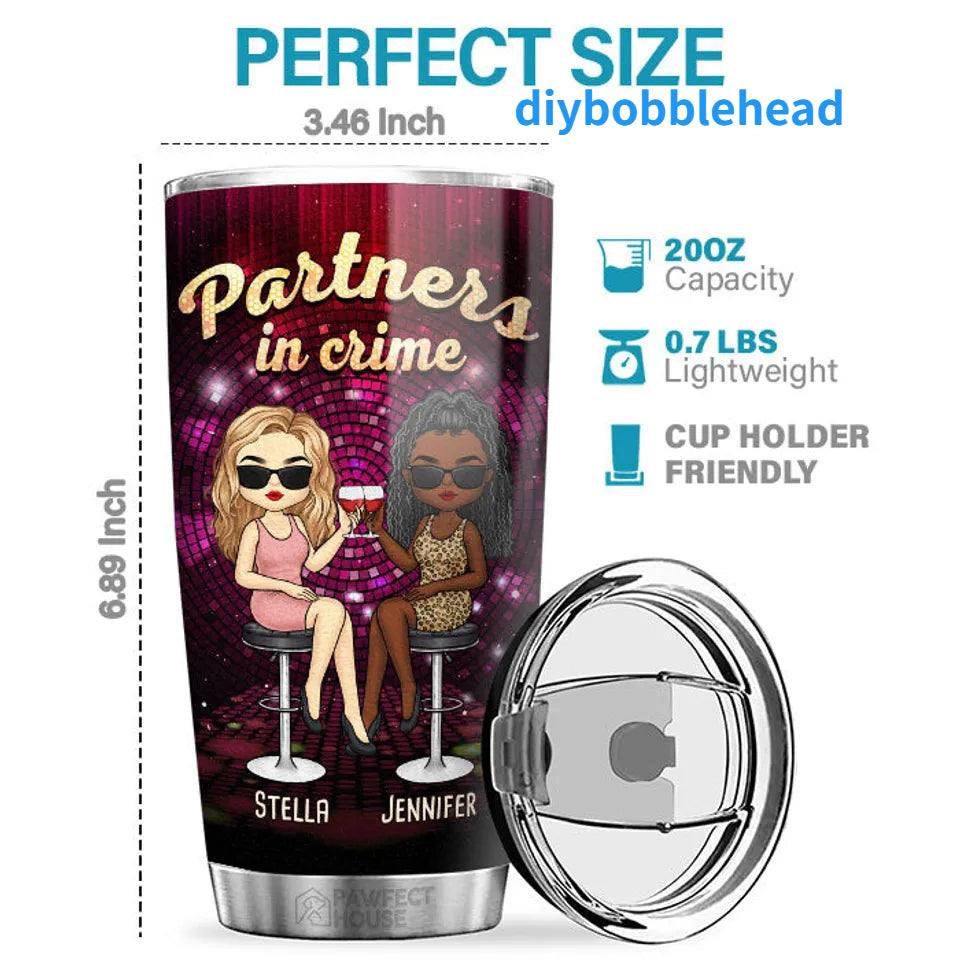 Partners In Crime – Personalized Bestie Custom Tumbler: "If We Get Caught, I'm Deaf & You Don't Speak English"