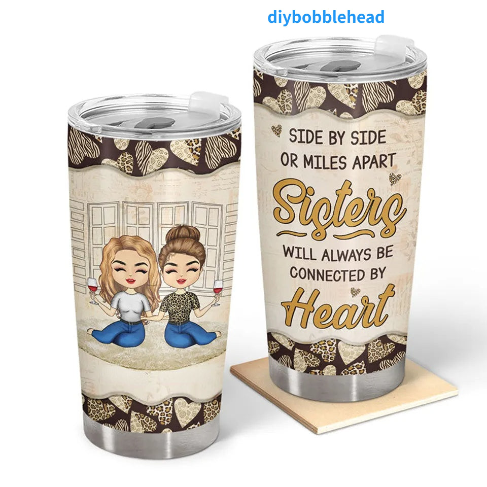 Sisters Forever Connected by Heart – Personalized Sibling Gift Tumbler